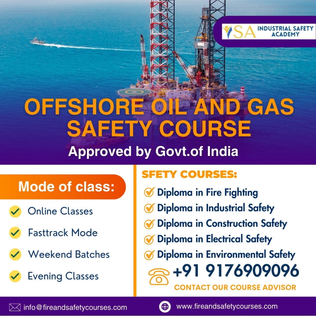 offshore oil and gas safety course in vellore, fire and safety courses course in vellore